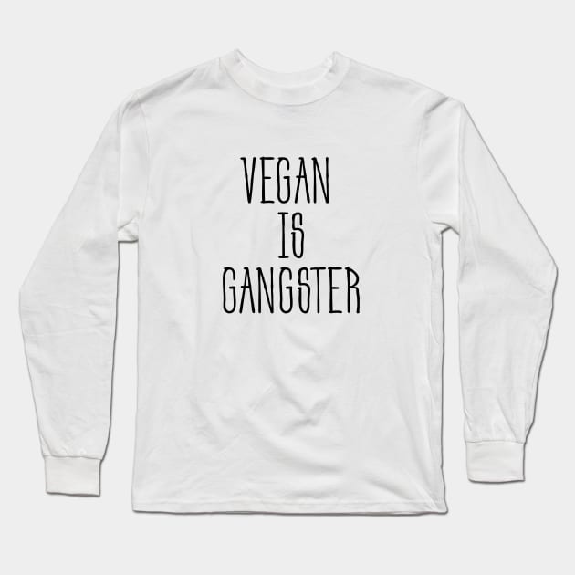 Vegan Long Sleeve T-Shirt by nyah14